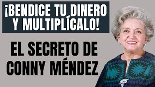 💰 ¡BENDICE TU DINERO y MULTIPLÍCALO 💸 El Secreto de Conny Méndez para Atraer Abundancia ✨ [upl. by Octavian]