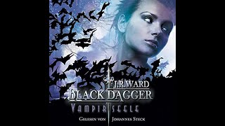 Black Dagger  Band 15  Vampirseele von JRWard [upl. by Sharai695]