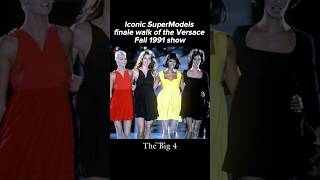 THE BIG 4 Iconic Super Model finale walk of the Versace✨ supermodel 90s versace thebig4 [upl. by Noet]