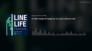 ICYMI Winds of Change for St Lucias Electric Grid [upl. by Damon]