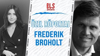 Frederik Broholt ile özel röportaj [upl. by Sydelle345]