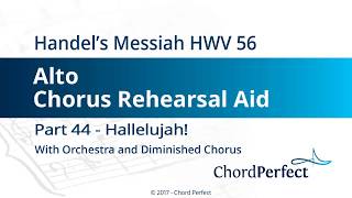 Handels Messiah Part 44  Hallelujah  Alto Chorus Rehearsal Aid [upl. by Eceertal751]