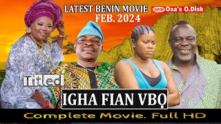 LATEST BENIN MOVIE TITED IGHAFIANVBO [upl. by Troc]