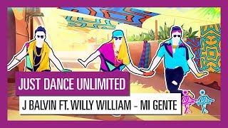 MI GENTE J BALVIN FT WILLY WILLIAM  JUST DANCE UNLIMITED OFFICIEL HD [upl. by Claybourne]