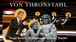 VON THRONSTAHL TRAGE KEINEN HEILIGENSCHEIN HEUT NACHT Iamp II [upl. by Dahl771]