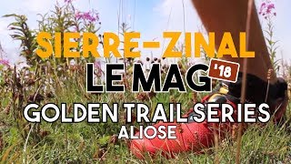 SierreZinal 2018  Golden Trail Series  Aliose [upl. by Mindi]