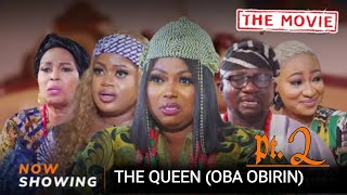 THE QUEEN OBA OBIRIN pt 2 Yoruba Movie 2024 Drama Zainab Bakare Sanyeri Diva Gold Lola Idije quot [upl. by Melena]