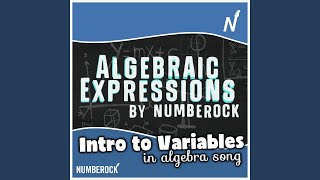 Algebra Song  Introduction to Variables [upl. by Kimura]