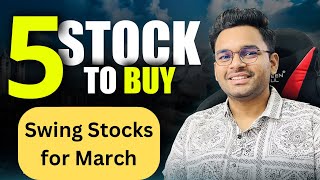 📈Swing Stocks for March  Stocks for 1520 returns [upl. by Erreip]