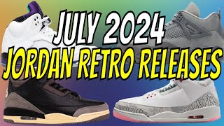 July 2024 Air Jordan Retro Release Dates [upl. by Ganley]