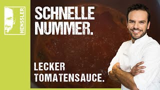 Schnelles TomatensauceRezept von Steffen Henssler [upl. by Gollin]