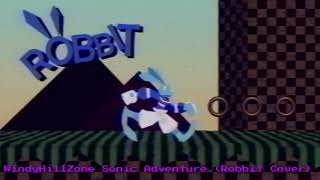 Windy Hill Zone from Sonic Adventure Robbit Cover [upl. by Bergman]