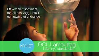 DCL Lamputtag  den nya standarden [upl. by Hcardahs522]