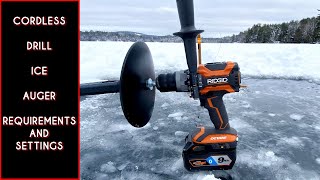 CORDLESS DRILL Ice Auger Requirements and Settings What your drill needs when used as an ice auger [upl. by Publea978]