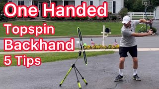 5 Awesome Topspin One Handed Backhand Tips Tennis Technique Explained [upl. by Alben]