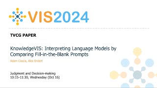 KnowledgeVIS Interpreting Language Models by Comparing FillintheBlank Prompts  Fast Forward [upl. by Suu]