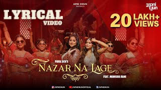 Nazar Na Lage I Lyrical Video I Payal Dev Feat Manisha Rani I Wedding Song of the Year [upl. by Olegna]