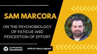 Sam Marcora on the psychobiology of fatigue and perception of effort [upl. by Iclek]