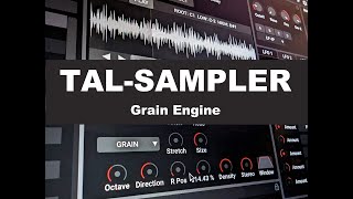 TAL Sampler Grain Engine Demo [upl. by Effie]