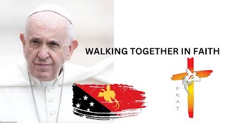 WALKING TOGETHER IN FAITH Port Moresby PAPAL CHOIR  OFFICIAL VIDEO LYRICS in the Description [upl. by Ekenna]