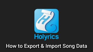 How to Export amp Import Song Data of Holyrics Software [upl. by Bisset]