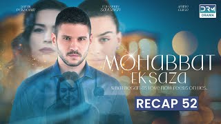 Mohabbat Ek Saza Episode 52  Recap  Asla Vazgeçmem  Turk 1  UA2O [upl. by Ameyn]