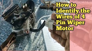 How to Identify the Wires of 4 Pin Wiper Motor  Tagalog with English Caption [upl. by Calise]