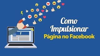 Como Impulsionar uma Página no Facebook Tutorial Completo [upl. by Elahcim]