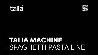 Talia Machine  Spaghetti Pasta Line [upl. by Wellington]