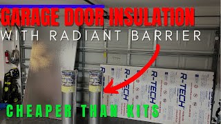 How to Insulate Garage Door for Cheap Foam Board w Double Radiant Barrier [upl. by Eelnodnarb]