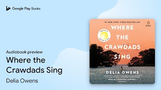 Where the Crawdads Sing Reeses Book Club A… by Delia Owens · Audiobook preview [upl. by Stanton]