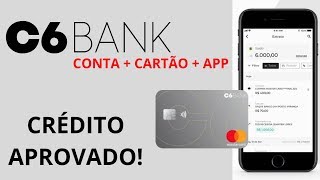 C6 Bank Cartão de Crédito Aprovado  Com ou Sem Limite [upl. by Anived661]