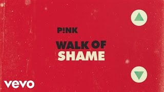 Pnk  Walk of Shame Official Lyric Video [upl. by Nesyt]