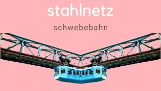 STAHLNETZ  Schwebebahn  The flying train extended version [upl. by Ohnuj781]