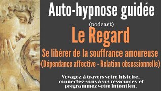 Autohypnose guidée  se libérer dune dépendance amoureuse  relation souffrante [upl. by Ennovad]