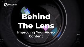 How to Improve Your Video Content Behind the Lens with ECU Communications [upl. by Aisirtap218]