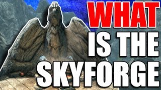 What is the Skyforge  Elder Scrolls Lore  Skyrim Lore  Skyrim Theories [upl. by Larena541]