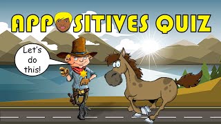 APPOSITIVES  Identifying Appositives and Appositive Phrases Quiz [upl. by Rramahs]