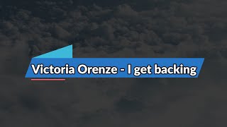 I get backing Victoria Orenze Full Lyrics [upl. by Uchida]