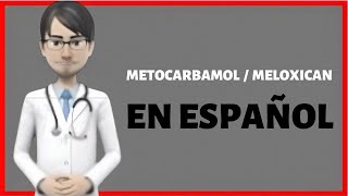 metocarbamol meloxicam capsulas metocarbamol meloxicam para que sirve metocarbamol y meloxicam [upl. by Fredie]