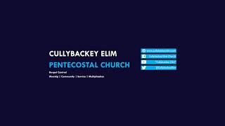 Cullybackey Elim Church Services Live Stream [upl. by Mcilroy]