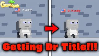 Getting Dr Title In Growtopia 【Growtopia】 [upl. by Halilad]