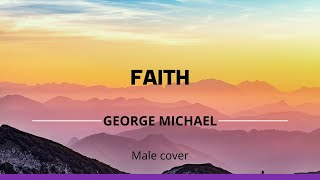 Faith  George Michael  Cover [upl. by Liam]