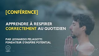 Conférence  Apprendre à respirer correctement au quotidien par Leonardo Pelagotti [upl. by Gowrie]