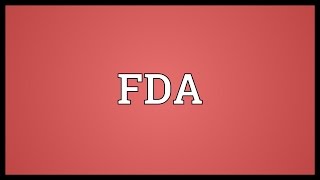 FDA Meaning [upl. by Erej576]