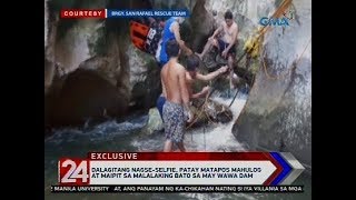 24 Oras Nagseselfie patay matapos mahulog sa Wawa Dam [upl. by Donell766]