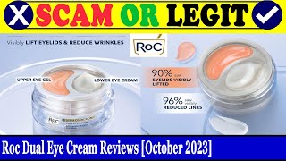 Roc Dual Eye Cream Reviews Oct 2023  Is This A Genuine Product Find Out  Scam Inspecter [upl. by Randolf]