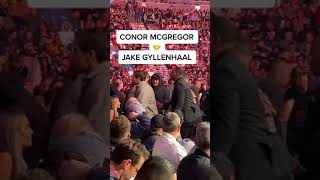 CONOR MCGREGOR and JAKE GYLLENHAAL embrace at UFC 285 shorts ufc [upl. by Ayatan23]