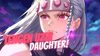 DemonSlayer  Tengen Uzui Daughter  Remix Theme [upl. by Aras]