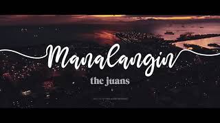 ManalanginThe JuansOfficial Music Video [upl. by Neeuq]